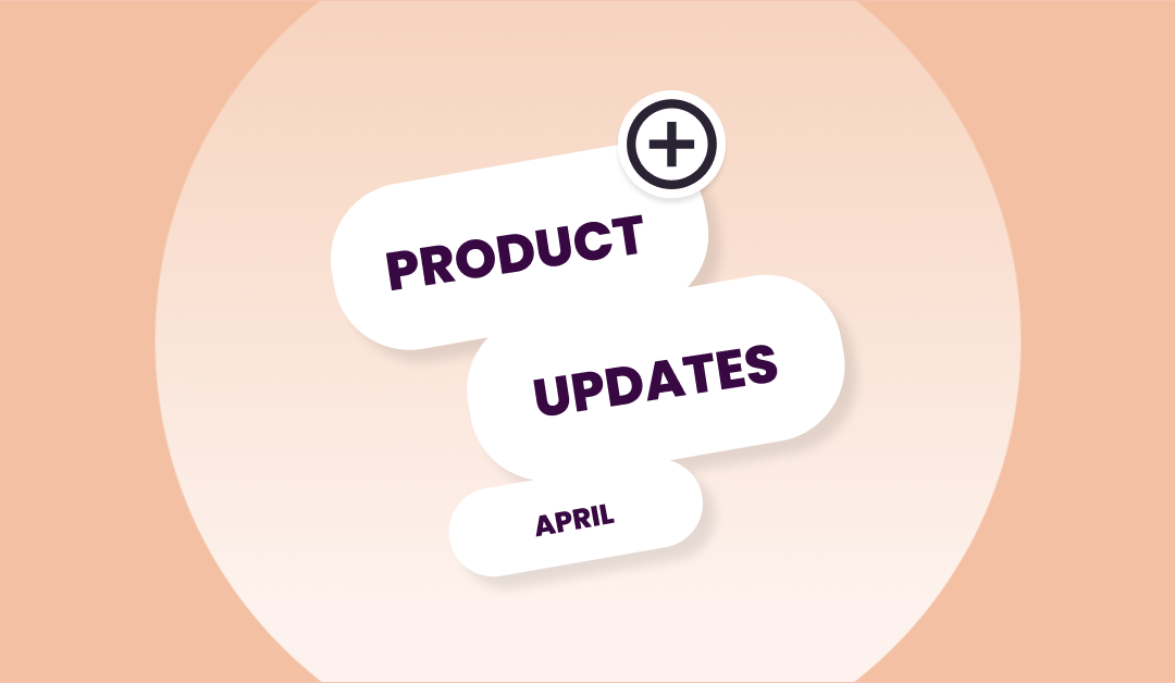 Product update April: new features and improvements in Learned